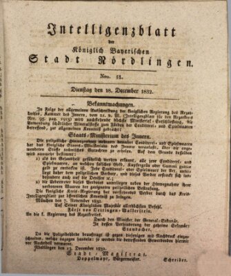 Intelligenzblatt der Königlich Bayerischen Stadt Nördlingen Dienstag 18. Dezember 1832