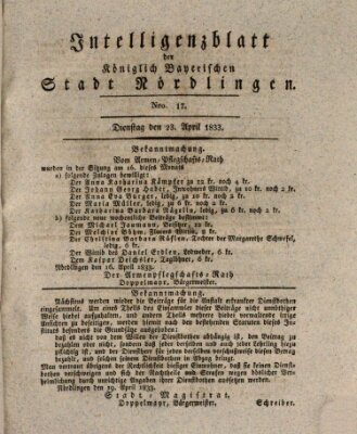 Intelligenzblatt der Königlich Bayerischen Stadt Nördlingen Dienstag 23. April 1833