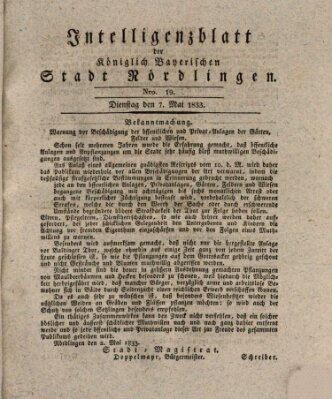 Intelligenzblatt der Königlich Bayerischen Stadt Nördlingen Dienstag 7. Mai 1833