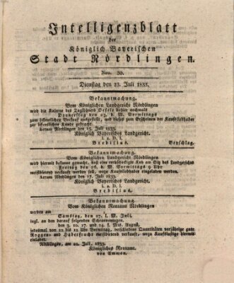 Intelligenzblatt der Königlich Bayerischen Stadt Nördlingen Dienstag 23. Juli 1833