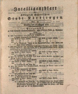 Intelligenzblatt der Königlich Bayerischen Stadt Nördlingen Dienstag 27. August 1833