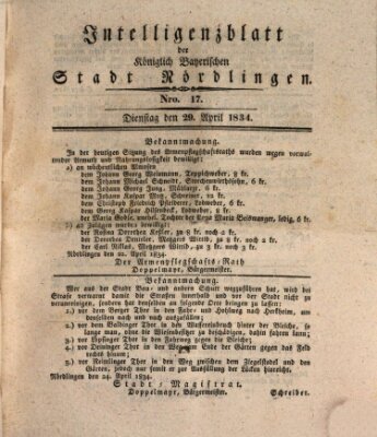 Intelligenzblatt der Königlich Bayerischen Stadt Nördlingen Dienstag 29. April 1834