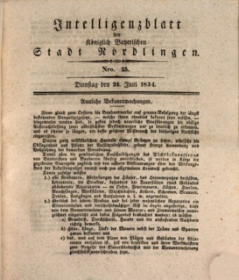 Intelligenzblatt der Königlich Bayerischen Stadt Nördlingen Dienstag 24. Juni 1834