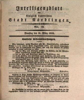 Intelligenzblatt der Königlich Bayerischen Stadt Nördlingen Dienstag 31. März 1835