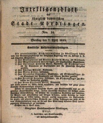 Intelligenzblatt der Königlich Bayerischen Stadt Nördlingen Dienstag 7. April 1835