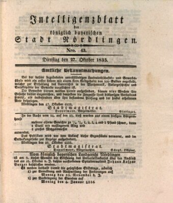 Intelligenzblatt der Königlich Bayerischen Stadt Nördlingen Dienstag 27. Oktober 1835