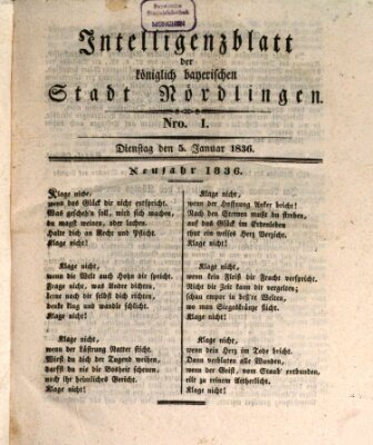 Intelligenzblatt der Königlich Bayerischen Stadt Nördlingen Dienstag 5. Januar 1836