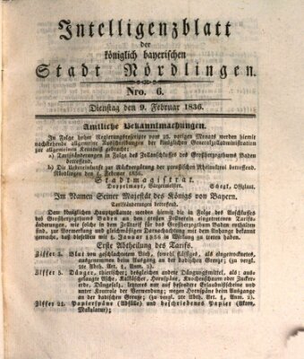 Intelligenzblatt der Königlich Bayerischen Stadt Nördlingen Dienstag 9. Februar 1836