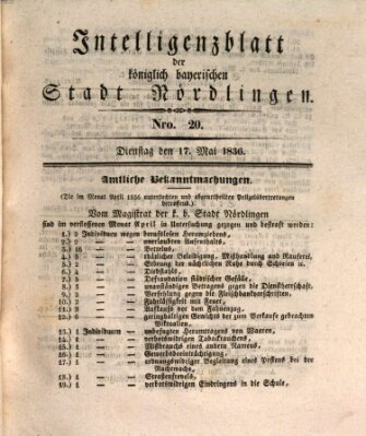 Intelligenzblatt der Königlich Bayerischen Stadt Nördlingen Dienstag 17. Mai 1836