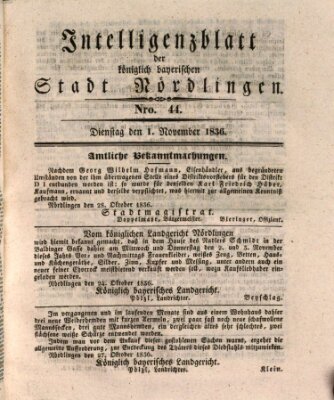 Intelligenzblatt der Königlich Bayerischen Stadt Nördlingen Dienstag 1. November 1836