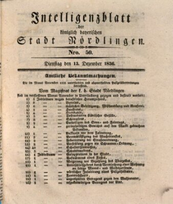 Intelligenzblatt der Königlich Bayerischen Stadt Nördlingen Dienstag 13. Dezember 1836