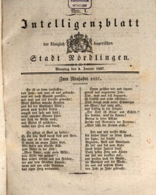 Intelligenzblatt der Königlich Bayerischen Stadt Nördlingen Dienstag 3. Januar 1837