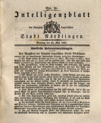 Intelligenzblatt der Königlich Bayerischen Stadt Nördlingen Dienstag 23. Mai 1837