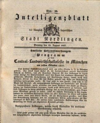 Intelligenzblatt der Königlich Bayerischen Stadt Nördlingen Dienstag 15. August 1837