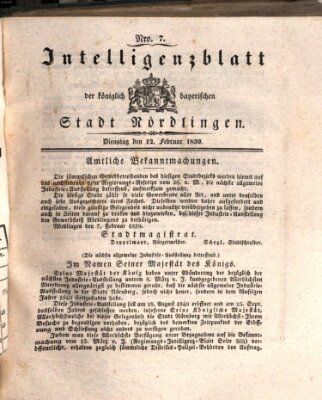 Intelligenzblatt der Königlich Bayerischen Stadt Nördlingen Dienstag 12. Februar 1839