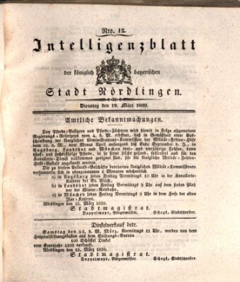 Intelligenzblatt der Königlich Bayerischen Stadt Nördlingen Dienstag 19. März 1839