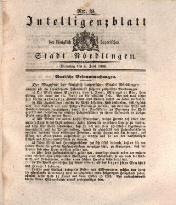 Intelligenzblatt der Königlich Bayerischen Stadt Nördlingen Dienstag 4. Juni 1839