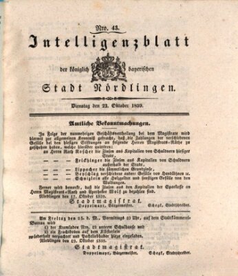 Intelligenzblatt der Königlich Bayerischen Stadt Nördlingen Dienstag 22. Oktober 1839