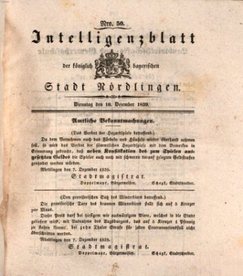 Intelligenzblatt der Königlich Bayerischen Stadt Nördlingen Dienstag 10. Dezember 1839