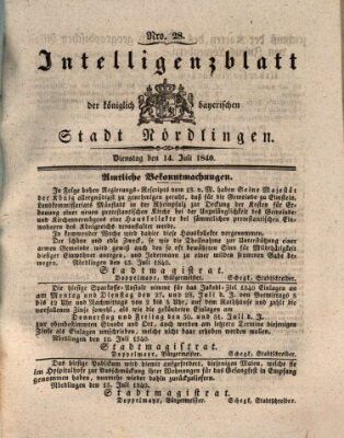 Intelligenzblatt der Königlich Bayerischen Stadt Nördlingen Dienstag 14. Juli 1840