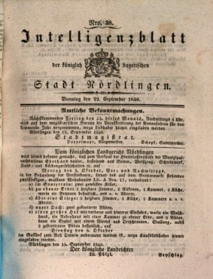 Intelligenzblatt der Königlich Bayerischen Stadt Nördlingen Dienstag 22. September 1840