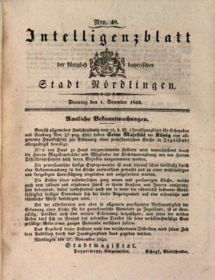 Intelligenzblatt der Königlich Bayerischen Stadt Nördlingen Dienstag 1. Dezember 1840