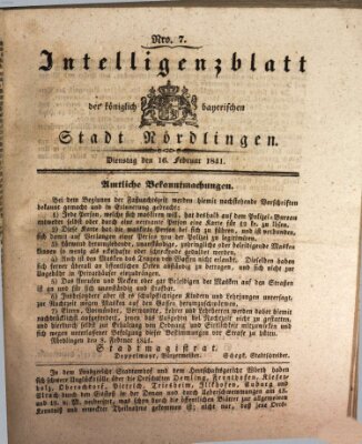 Intelligenzblatt der Königlich Bayerischen Stadt Nördlingen Dienstag 16. Februar 1841