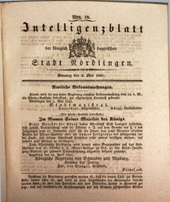 Intelligenzblatt der Königlich Bayerischen Stadt Nördlingen Dienstag 4. Mai 1841