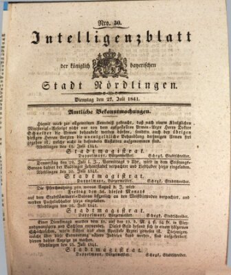 Intelligenzblatt der Königlich Bayerischen Stadt Nördlingen Dienstag 27. Juli 1841