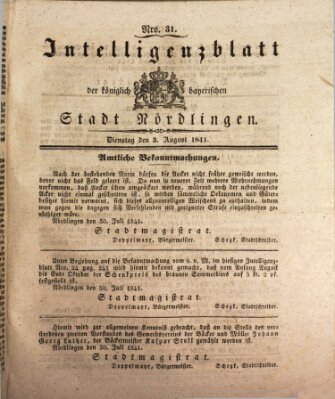 Intelligenzblatt der Königlich Bayerischen Stadt Nördlingen Dienstag 3. August 1841