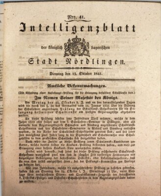 Intelligenzblatt der Königlich Bayerischen Stadt Nördlingen Dienstag 12. Oktober 1841