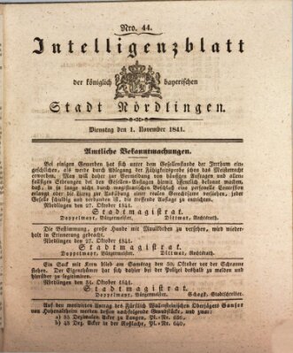 Intelligenzblatt der Königlich Bayerischen Stadt Nördlingen Montag 1. November 1841