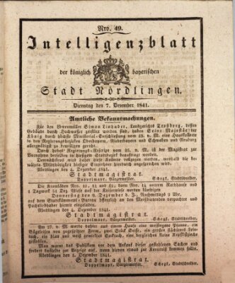 Intelligenzblatt der Königlich Bayerischen Stadt Nördlingen Dienstag 7. Dezember 1841