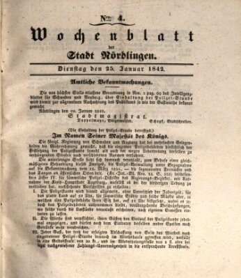 Wochenblatt der Stadt Nördlingen (Intelligenzblatt der Königlich Bayerischen Stadt Nördlingen) Dienstag 25. Januar 1842