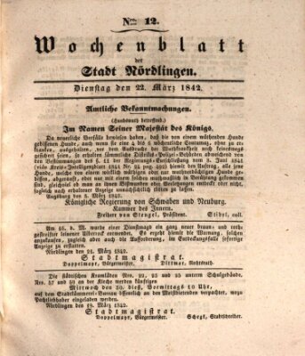 Wochenblatt der Stadt Nördlingen (Intelligenzblatt der Königlich Bayerischen Stadt Nördlingen) Dienstag 22. März 1842