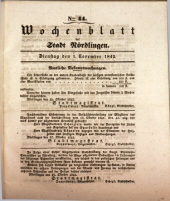 Wochenblatt der Stadt Nördlingen (Intelligenzblatt der Königlich Bayerischen Stadt Nördlingen) Dienstag 1. November 1842