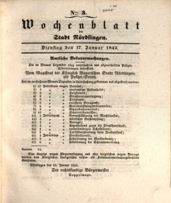 Wochenblatt der Stadt Nördlingen (Intelligenzblatt der Königlich Bayerischen Stadt Nördlingen) Dienstag 17. Januar 1843