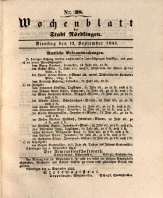 Wochenblatt der Stadt Nördlingen (Intelligenzblatt der Königlich Bayerischen Stadt Nördlingen) Dienstag 12. September 1843