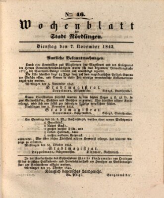 Wochenblatt der Stadt Nördlingen (Intelligenzblatt der Königlich Bayerischen Stadt Nördlingen) Dienstag 7. November 1843