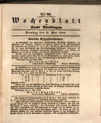 Wochenblatt der Stadt Nördlingen (Intelligenzblatt der Königlich Bayerischen Stadt Nördlingen) Dienstag 21. Mai 1844