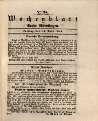 Wochenblatt der Stadt Nördlingen (Intelligenzblatt der Königlich Bayerischen Stadt Nördlingen) Freitag 14. Juni 1844