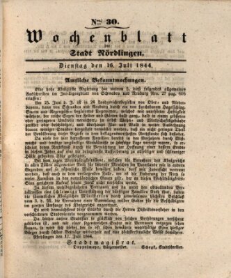 Wochenblatt der Stadt Nördlingen (Intelligenzblatt der Königlich Bayerischen Stadt Nördlingen) Dienstag 16. Juli 1844