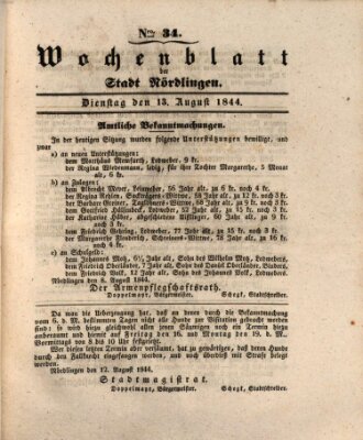 Wochenblatt der Stadt Nördlingen (Intelligenzblatt der Königlich Bayerischen Stadt Nördlingen) Dienstag 13. August 1844