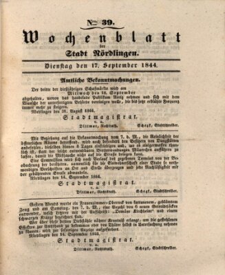 Wochenblatt der Stadt Nördlingen (Intelligenzblatt der Königlich Bayerischen Stadt Nördlingen) Dienstag 17. September 1844