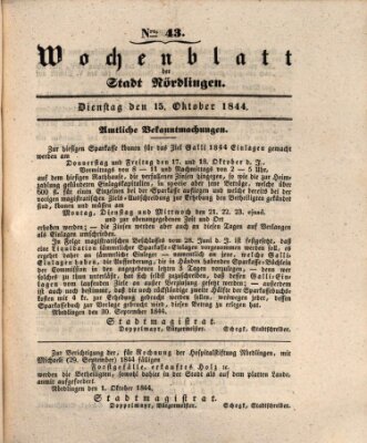 Wochenblatt der Stadt Nördlingen (Intelligenzblatt der Königlich Bayerischen Stadt Nördlingen) Dienstag 15. Oktober 1844