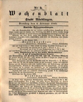 Wochenblatt der Stadt Nördlingen (Intelligenzblatt der Königlich Bayerischen Stadt Nördlingen) Dienstag 4. Februar 1845