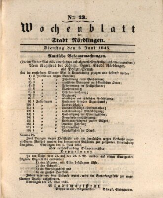 Wochenblatt der Stadt Nördlingen (Intelligenzblatt der Königlich Bayerischen Stadt Nördlingen) Dienstag 3. Juni 1845