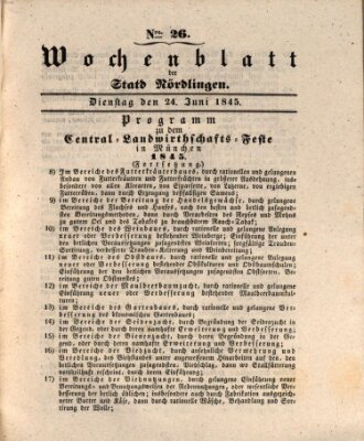 Wochenblatt der Stadt Nördlingen (Intelligenzblatt der Königlich Bayerischen Stadt Nördlingen) Dienstag 24. Juni 1845