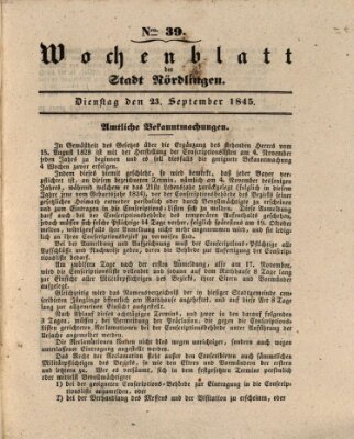 Wochenblatt der Stadt Nördlingen (Intelligenzblatt der Königlich Bayerischen Stadt Nördlingen) Dienstag 23. September 1845