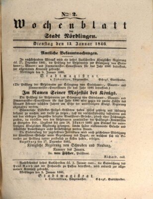 Wochenblatt der Stadt Nördlingen (Intelligenzblatt der Königlich Bayerischen Stadt Nördlingen) Dienstag 13. Januar 1846